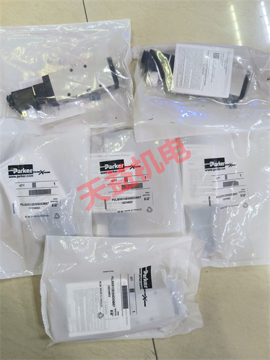 天益机电供应 PARKER 2024工业产品 "9F800S" "FM18LCF" "P2LBX512ESNDDB57" "PRT-C10" 